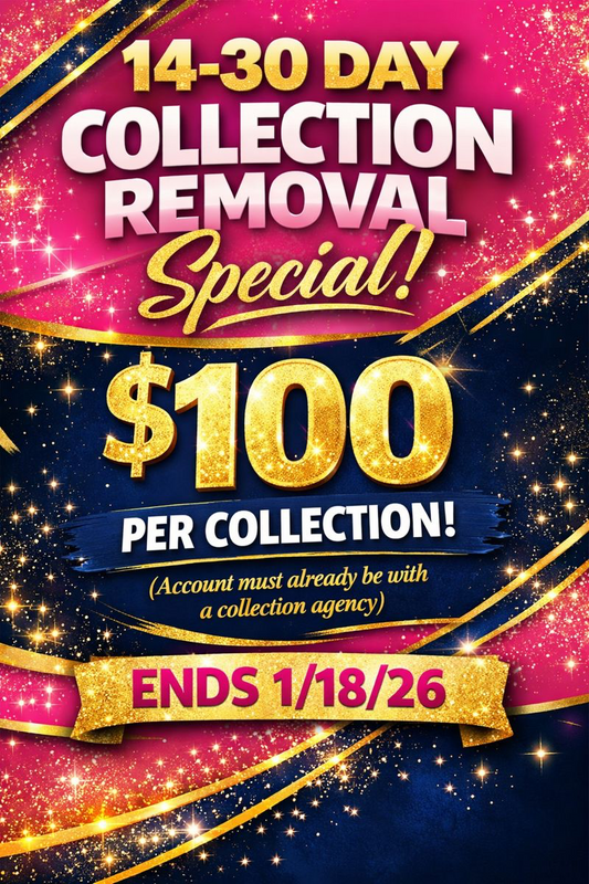 🔥 14–30 Day Collection Removal Special 🔥