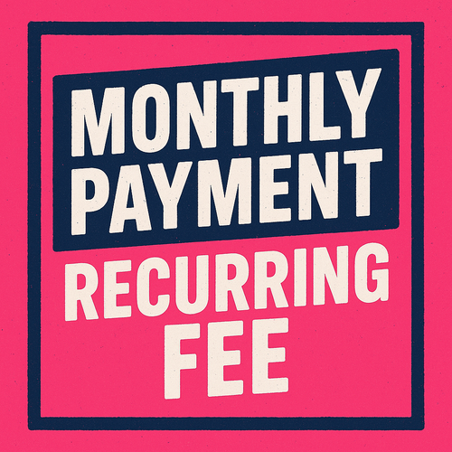 Monthly Payment Recurring Payment