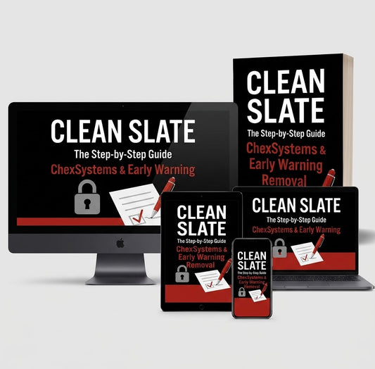 CLEAN SLATE: ChexSystems & Early Warning Removal